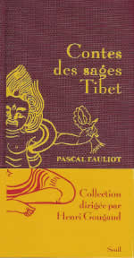 FAULIOT Pascal Contes des sages du Tibet Librairie Eklectic