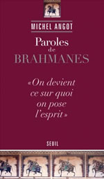 ANGOT Michel Paroles de Brahmanes Librairie Eklectic