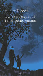 REEVES Hubert L´univers expliqué à mes petits-enfants Librairie Eklectic