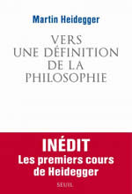 HEIDEGGER Martin Vers une définition de la philosophie. Inédit Les premiers cours de Heidegger. Librairie Eklectic