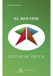 BENGRINE Mohamed El Mouhim. Le Livre de Thot II Librairie Eklectic