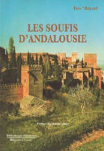 IBN´ARABI Muhamad Soufis d´Andalousie (préface de Martin Lings) Librairie Eklectic