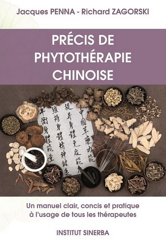 PENNA Jacques & ZAGORSKI Richard Précis de phytothérapie chinoise Librairie Eklectic