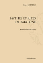 BOTTERO Jean Mythes et rites de Babylone Librairie Eklectic