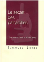 VIOLET Marcel & REMY Michel  Le secret des patriarches  Librairie Eklectic