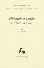 LEVI Jean Hiérarchie et sacrifice en Chine ancienne Librairie Eklectic