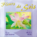 GIVAUDAN Anne & PEPE Michel Fleurs de Sois - Méditations guidées ------- épuisé Librairie Eklectic