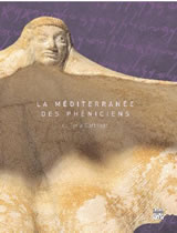 Collectif Méditerranée des Phéniciens (La). De Tyr à Carthage. Catalogue d´exposition (IMA, 2007-2008) Librairie Eklectic