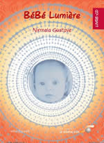 GUSTAVE Nirmala Bébé Lumière (livre + CD) -------- épuisé Librairie Eklectic