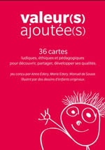 EDERY Anna & Marie & DE SOUSA Manuel Valeur(s) ajoutée(s) - Jeu de 36 cartes  Librairie Eklectic