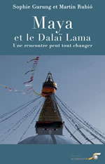 GURUNG Sophie & RUBIO Martin Maya et le Dalaï-Lama - Roman  Librairie Eklectic