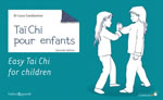 CONDAMINE Luce Dr Taï Chi pour enfants - 2e édition, bilingue Librairie Eklectic