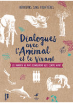 Intuiteurs Sans frontières Dialogues avec l´animal et le vivant Librairie Eklectic