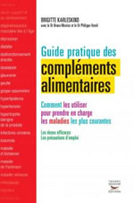 KARLESKIND - MERCIER - VEROLI  Guide pratique des compléments alimentaires Librairie Eklectic