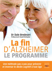 BREDESEN Dale La fin d´Alzheimer - le programme Librairie Eklectic