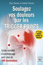 DAVIES Clair & Amber  Soulagez vos douleurs par les Trigger points - Guide complet d´automassage  Librairie Eklectic