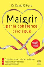 OÂ´HARE David Dr Maigrir par la cohÃ©rence cardiaque - nouvelle Ã©dition Librairie Eklectic