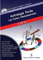 LABOURE Denis & NEU Marc Astrologie facile. Les bases fondamentales. 3e édition Librairie Eklectic