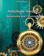 METGE Cécile Astrologie horaire, apprendre par l´exemple -- dernier exemplaire Librairie Eklectic