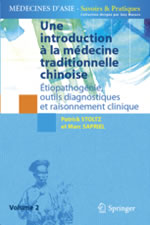 STOLTZ Patrick & SAPIREL Marc Une introduction à la médecine traditionnelle chinoise, Tome 2. Etiopathogénie, outils diagnostiques et raisonnement clinique Librairie Eklectic