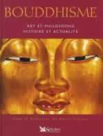 TRAINOR Kevin (dir.) Bouddhisme. Art et philosphie. Histoire et actualité --- épuisé Librairie Eklectic