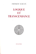 SCHUON Frithjof Logique et transcendance Librairie Eklectic