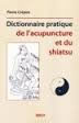 CREPON Pierre Dokan Dictionnaire pratique de l´acupuncture et du shiatsu Librairie Eklectic