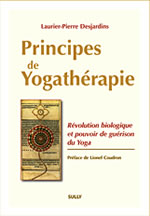 DESJARDINS Laurier-Pierre Principes de Yogathérapie (Préface Lionel Coudron) Librairie Eklectic