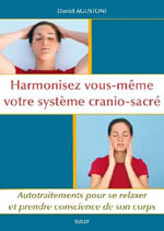 AGUSTONI Daniel  Harmonisez vous-même votre système cranio-sacré  Librairie Eklectic