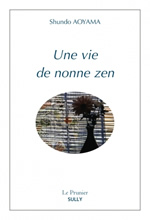 AOYAMA Shundo Une vie de nonne zen Librairie Eklectic