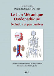 CHAUFFOUR Paul & PRAT Eric Lien Mécanique Ostéopathique (Le). Théorie et pratique Librairie Eklectic