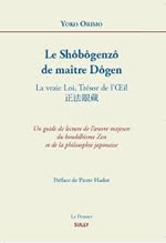 ORIMO Yoko Le Shôbôgenzô de maître Dôgen. La Vraie Loi, Trésor de l´Oeil (édition revue et augmentée) Librairie Eklectic