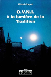 COQUET Michel Ovnis à la lumière de la Tradition ---- épuisé Librairie Eklectic