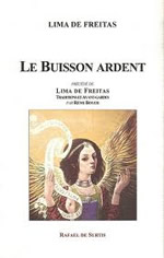 FREITAS Lima de Le buisson ardent (précédé de : Lima de Freitas, Traditions et avant-gardes, par Rémi Boyer)  Librairie Eklectic