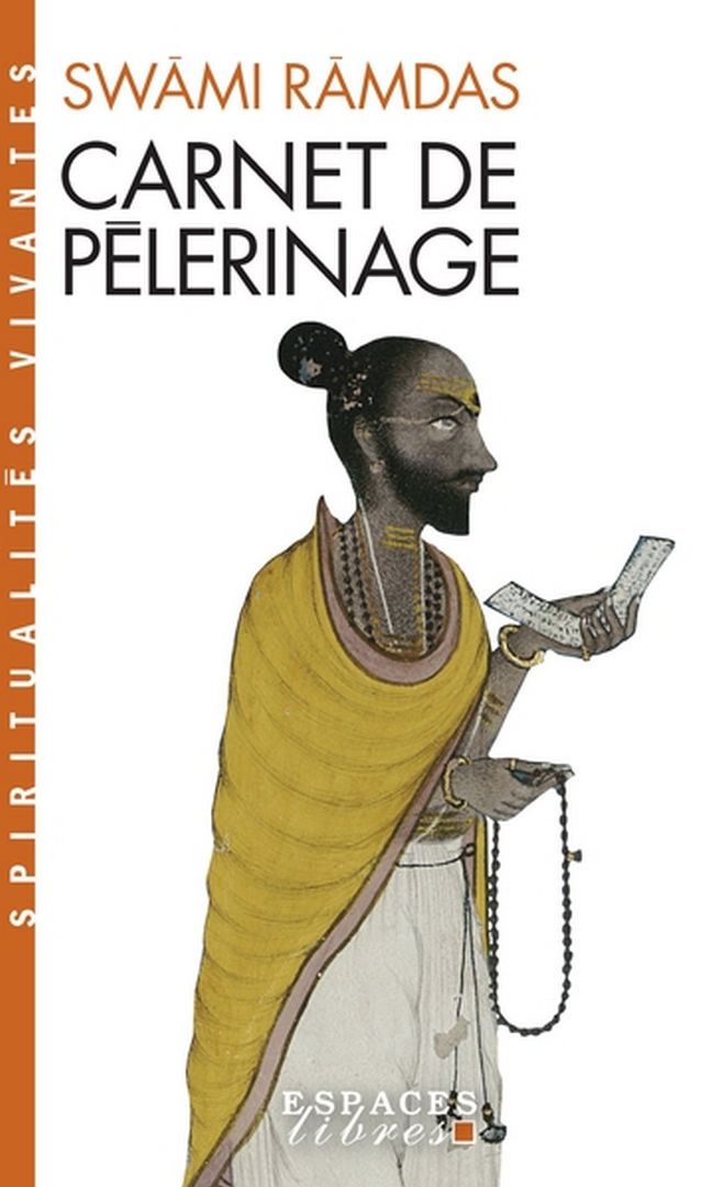 RAMDAS Swâmi Carnet de pèlerinage (traduction sous la direction de Jean Herbert) Librairie Eklectic