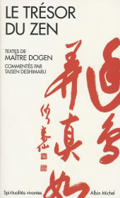 DÔGEN Maître Le Trésor du zen. Commentaire de Taisen Deshimaru --- disponible sous réserve Librairie Eklectic
