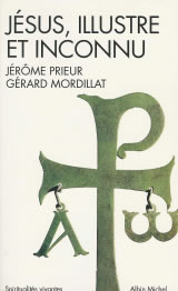 MORDILLAT Gérard & PRIEUR Jérôme Jésus, illustre et inconnu Librairie Eklectic