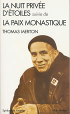 MERTON Thomas La Nuit privée d´étoiles, suivie de: La paix monastique Librairie Eklectic