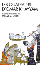 KHAYYAM Omar Quatrains d´Omar Khayyam (Les). Traduction Omar Ali-Shah Librairie Eklectic