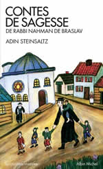 RABBI NAHMAN DE BRASLAV (Trad. ADIN STEINSALTZ) Contes de sagesse  Librairie Eklectic