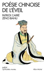 CARRE Patrick & BIANU Zeno Poésie chinoise de l´éveil Librairie Eklectic