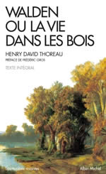 THOREAU Henry David Walden ou la vie dans les bois. Texte intégral (préface de Frédéric Gros) Librairie Eklectic