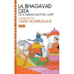 SIGUIER-SAUNE Gisèle, traduction et commentaire La Bhagavad-Gita ou le grand chant de l´Unité. Commentée par Gisèle Siguier-Sauné Librairie Eklectic