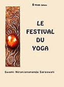 NIRANJANANANDA SARASWATI Swâmi Festival du Yoga (Le) Librairie Eklectic
