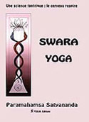 SATYANANDA SARASWATI Swâmi Swara Yoga Librairie Eklectic