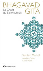 - Bhagavad-Gita - Le chant du bienheureux (Nouvelle traduction de Stephen Mitchell) Librairie Eklectic