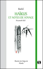 BASHO Haïkus et notes de voyage - Nozarashi kikô - illustrés de Haïga de Manda (version poche relié illustré avec élastique) Librairie Eklectic