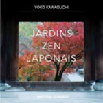 KAWAGUCHI Yoko Jardins Zen japonais Librairie Eklectic