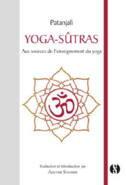 PATANJALI / SHEARER Alistair (trad) Yoga-Sûtras - Aux sources de l´enseignement du yoga
 Librairie Eklectic