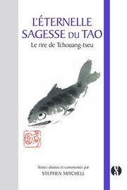 MITCHELL Stephen L´éternelle sagesse du Tao. Le rire de Tchouang-tseu. (version poche relié illustré avec élastique) Librairie Eklectic